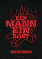 Eduard Augustin, Matthia Edlinger, Matthias Edlinger, Philip von Keisenberg, Alex Zoebisch - Ein Mann - ein Rost
