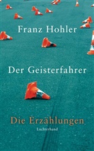 Franz Hohler - Der Geisterfahrer