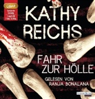 Kathy Reichs, Ranja Bonalana - Fahr zur Hölle, 1 MP3-CD (Hörbuch)