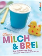 Janis Schedlich - Milch & Brei