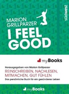 Marion Grillparzer, Marion Grillparzer - I feel good