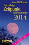 Anna Mühlbauer - Der richtige Zeitpunkt, Taschenkalender 2014