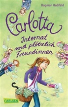 Dagmar Hossfeld, Edda Skibbe - Carlotta - Internat und plötzlich Freundinnen
