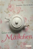 Joanne Horniman - Über ein Mädchen