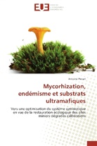Antoine Pierart, Pierart-a - Mycorhization, endemisme et