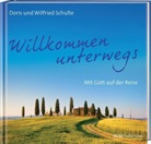 Schult, SCHULTE, Dori Schulte, Doris Schulte, Wilfried Schulte - Willkommen unterwegs