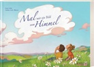 Karry Libby, Larry Libby, Adeline Avril - Mal mir ein Bild vom Himmel