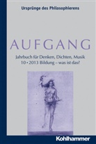 Rüdiger Haas, Christoph Rinser, Jose Sanchez de Murillo, José Sánchez de Murillo - Aufgang - Bd.10: Bildung - was ist das?