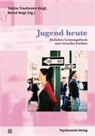 Sabin Trautmann-Voigt, Sabine Trautmann-Voigt, Voigt, Voigt, Bernd Voigt - Jugend heute