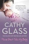 Cathy Glass - Please Don't Take My Baby