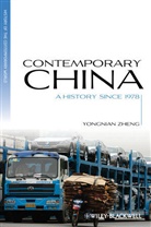 Y Zheng, Yongnian Zheng, Zheng Yongnian, Yongnia Zheng, Yongnian Zheng, Zheng Yongnian - CONTEMPORARY CHINA