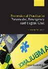 V Nixon, Valerie Nixon, Val Nixon, Valerie Nixon - Professional Practice in Paramedic, Emergency and Urgent Care