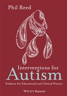 P Reed, Phil Reed - Interventions for Autism