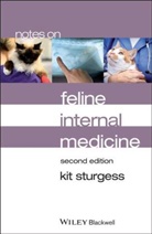 K Sturgess, Kit Sturgess, Kit (Private Consultant and Rcvs Recogni Sturgess - Notes on Feline Internal Medicine