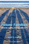 Ross D Parke, Ross D. Parke, Ross D. (University of California Parke, Parke Ross D. - Future Families