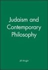 J Wright, Jill Wright - Judaism and Contemporary Philosophy