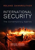 R Dannreuther, Roland Dannreuther, Dannreuther Roland - International Security - The Contemporary Agenda, 2e