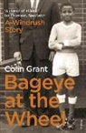 Colin Grant - Bageye at the Wheel
