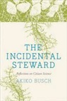 Akiko Busch, Busch Akiko, Debby Cotter Kaspari, Debby Cotter Kaspari - Incidental Steward