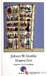 Johann Wolfgang von Goethe, Esther Saura de Múzquiz - El nuevo París