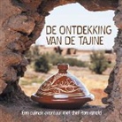 Ron Arnold, Fons Burger, Rene Bosch, René Bosch - De ontdekking van de tajine