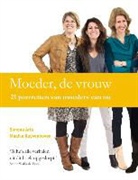 Simone Arts, Maaike Kuyvenhoven - Moeder, de vrouw