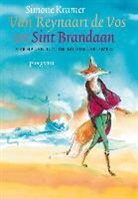 Simone Kramer, Els van Egeraat - Van Reynaart de Vos tot Sint Brandaan