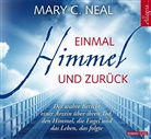 Mary C Neal, Mary C. Neal, Susanne Aernecke - Einmal Himmel und zurück, 5 Audio-CDs (Hörbuch)