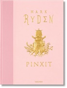 Mark Ryden, Mark Ryden - Pinxit
