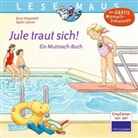 Anna Wagenhoff, Sigrid Leberer - Jule traut sich!