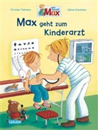 Kraushaar, Sabine Kraushaar, Tielman, Christian Tielmann, Sabine Kraushaar - Max geht zum Kinderarzt