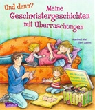 Ma, Manfred Mai, Zabini, Eleni Zabini - Und dann?: Meine Geschwistergeschichten mit Überraschungen