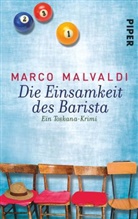 Marco Malvaldi - Die Einsamkeit des Barista