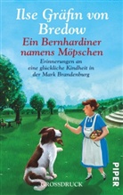 Ilse Gräfin von Bredow, Ilse von Bredow - Ein Bernhardiner namens Möpschen