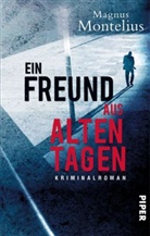 Magnus Montelius - Ein Freund aus alten Tagen