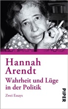 Hannah Arendt - Wahrheit und Lüge in der Politik