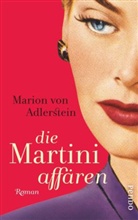 Marion von Adlerstein - Die Martini-Affären
