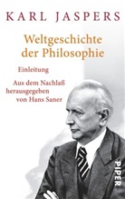 Karl Jaspers, Han Saner, Hans Saner - Weltgeschichte der Philosophie