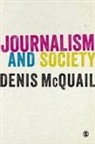 Denis Mcquail - Journalism and Society
