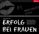 Kolja A. Bonke, Kolja Alexander Bonke, Julian Bayer - Erfolg bei Frauen (Hörbuch)