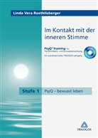 Linda Roethlisberger, Linda Vera Roethlisberger - Im Kontakt mit der inneren Stimme, m. 2 CD-ROM