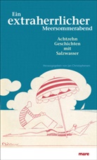 Ja Christophersen, Jan Christophersen - Ein extraherrlicher Meersommerabend