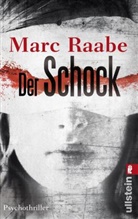 Raabe, Marc Raabe - Der Schock