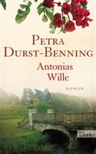 Durst-Benning, Petra Durst-Benning - Antonias Wille