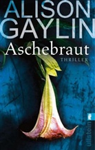 Alison Gaylin - Aschebraut