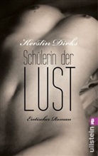 Dirks, Kerstin Dirks - Schülerin der Lust