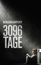 Natascha Kampusch - 3096 Tage