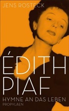 Jens Rosteck - Édith Piaf