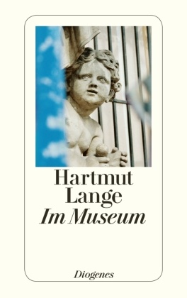 Hartmut Lange - Im Museum - Unheimliche Begebenheiten