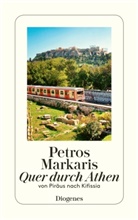 Petros Markaris - Quer durch Athen